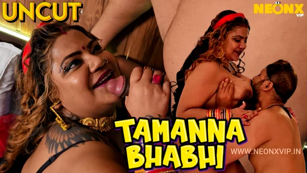 Tamanna Bhabhi – 2024 – Hindi Uncut Short Film – Neonx
