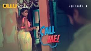 Call Me Part 1 – S01E01 – 2024 – Hindi Hot Web Series Ullu