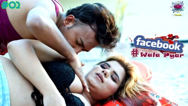 Facebook Wala Pyar 2 2024 Hindi Hot Web Series – WowEntertainment