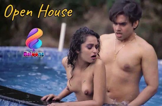 Open House E01 Hot Hindi Web Series – Baloons