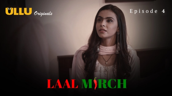 Laal Mirch Part 2 S01E02 2024 Hindi Hot Web Series – Ullu