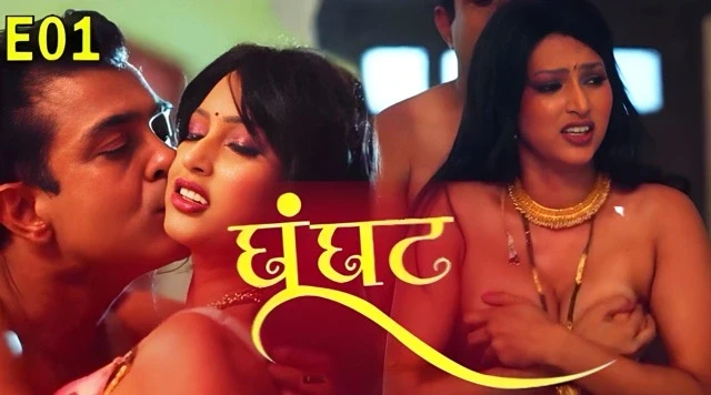 Ghoonghat E01 2025 Hindi Hot Web Series – Dzyreplay