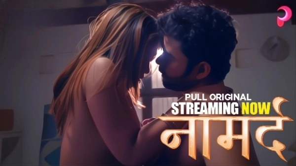 Naamard E05 2025 Hindi Hot Web Series – PullApp
